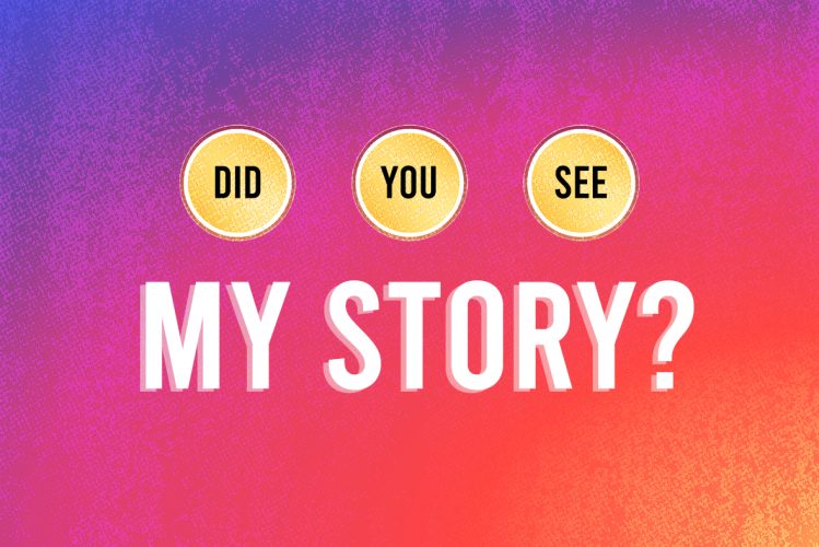 Did you see my story?